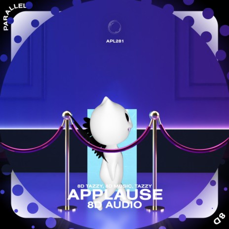 Applause - 8D Audio ft. surround. & Tazzy | Boomplay Music