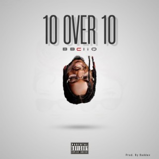 10 OVER 10 lyrics | Boomplay Music