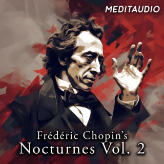 Frédéric Chopin’s Nocturnes Vol. 2