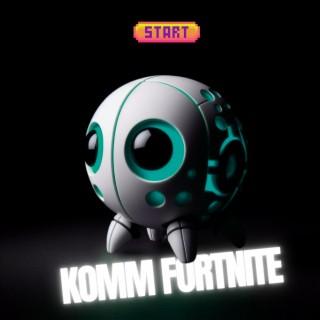 Komm Fortnite