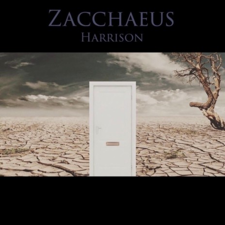 Zacchaeus | Boomplay Music