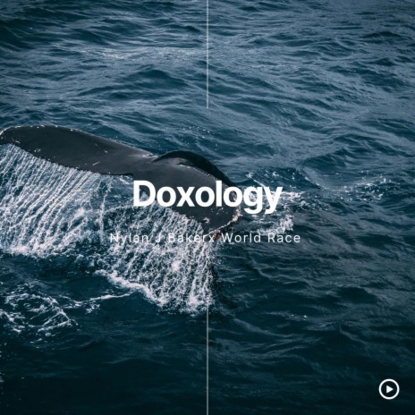 Doxology ft. World Race | Boomplay Music