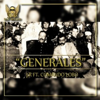 Generales (feat. Comando Lobo)