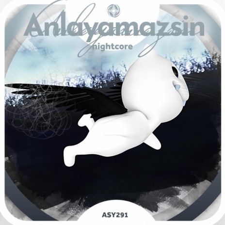 Anlayamazsin - Nightcore ft. Tazzy | Boomplay Music