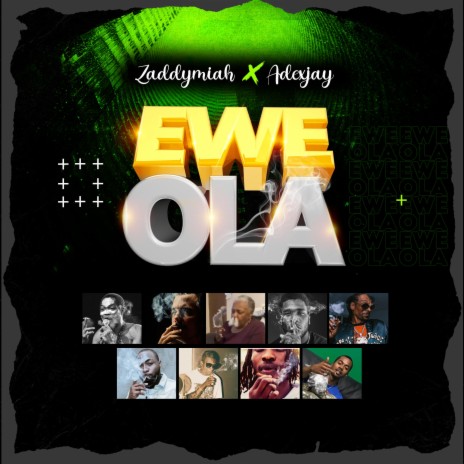 Ewe Ola ft. Adexjay | Boomplay Music