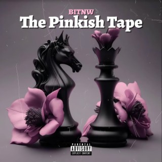 The Pinkish Tape