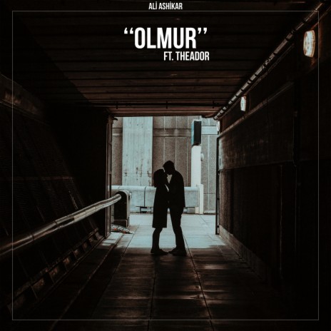 Olmur ft. Theador | Boomplay Music