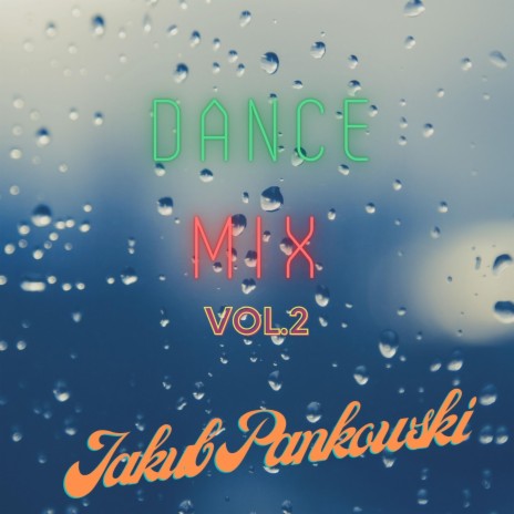 Dance Mix, Vol. 2 | Boomplay Music