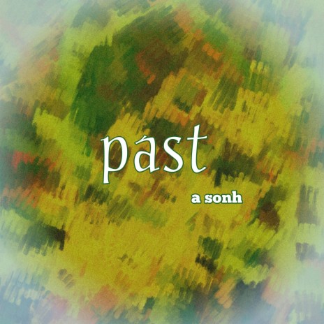 Past | Boomplay Music