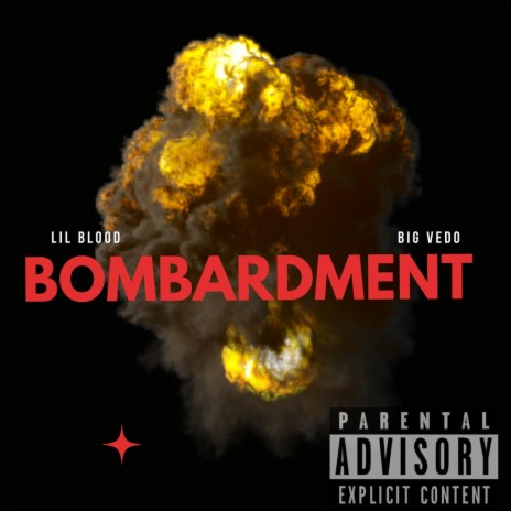 Bombardment ft. Lil Blood
