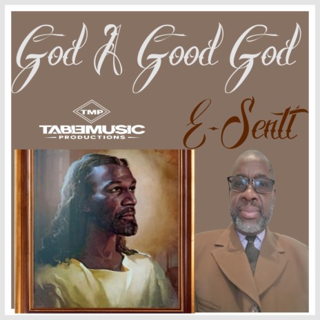 God A Good God | Boomplay Music