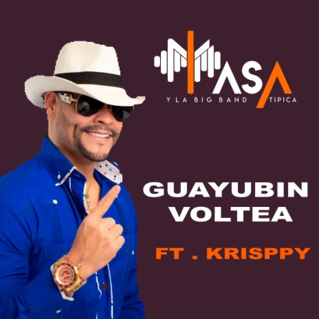 Guayubin Voltea (feat. krisppy) | Boomplay Music