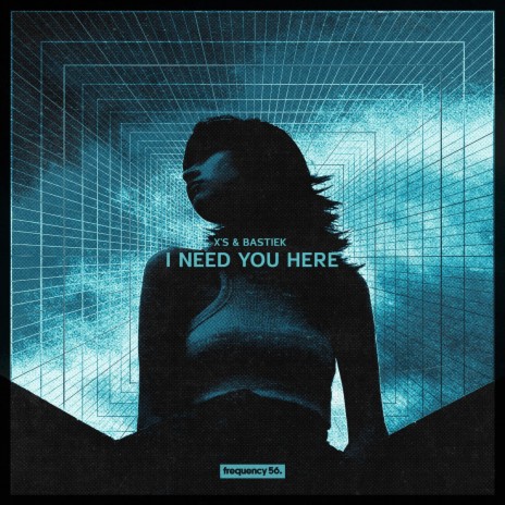 I Need You Here ft. Bastiek | Boomplay Music