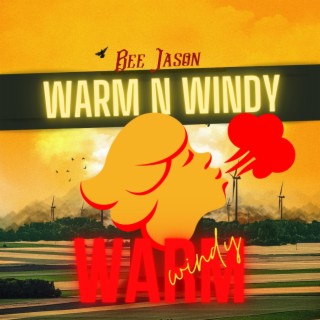 Warm 'n' Windy