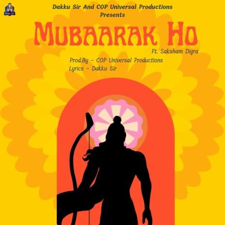 Mubaarak Ho ft. Saksham Digra | Boomplay Music