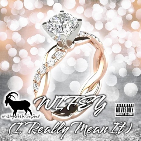 Wifey(I Really Mean It) ft. King EeSy | Boomplay Music