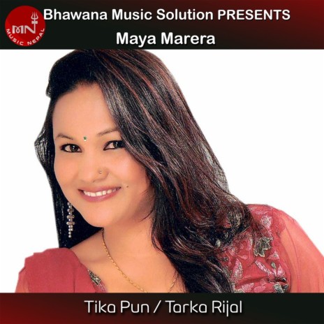 Maya Marera ft. Tarka Rijal | Boomplay Music