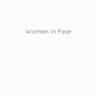 Women in Fear