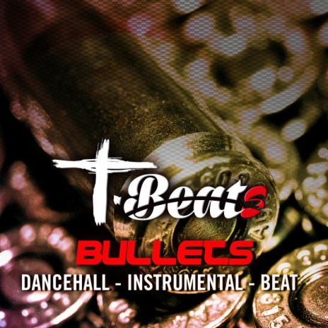 Bullets: Dancehall Beat (Instrumental Riddim)