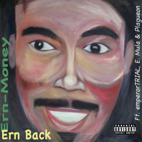 Ern Back ft. Emperortrial, E. Mula & Plagueon | Boomplay Music