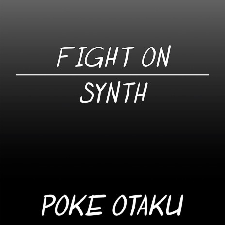 Fight On Synth (From Final Fantasy VII) | Boomplay Music