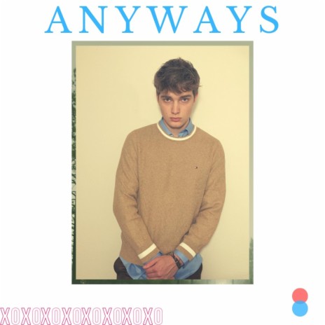 Anyways | Boomplay Music