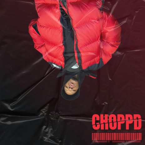 CHOPPD | Boomplay Music