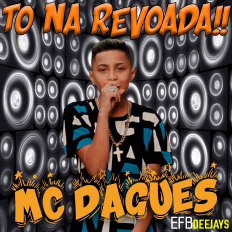 To Na Revoada ft. Mc Dagues | Boomplay Music