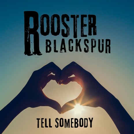 Tell Somebody | Boomplay Music