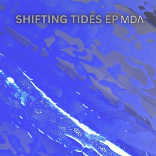 Shifting tides EP
