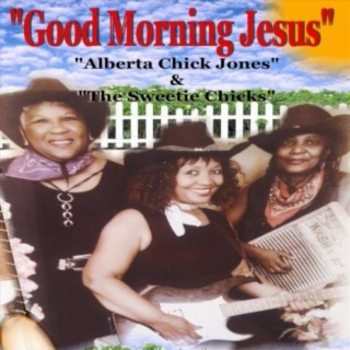 Alberta Chick Jones and the Sweetie Chicks