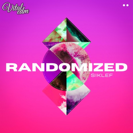 Randomized ft. Vital EDM | Boomplay Music