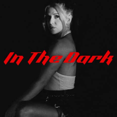 In The Dark ft. Hadleigh Hall | Boomplay Music