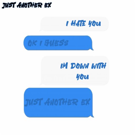 Just Another Ex | Boomplay Music