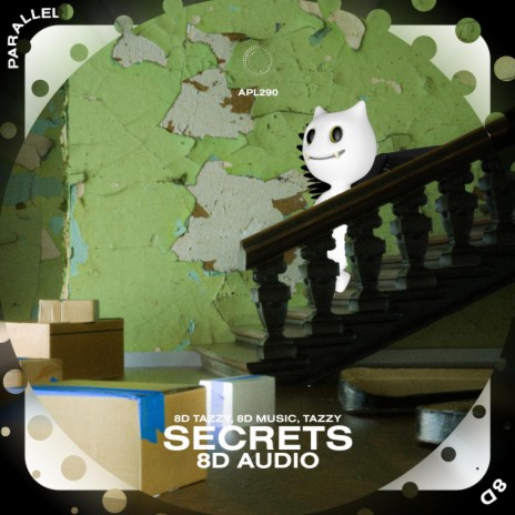 Secrets - 8D Audio ft. surround. & Tazzy | Boomplay Music