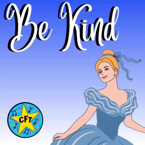 Cinderella Fits The Slipper / Be Kind, Pt. 2