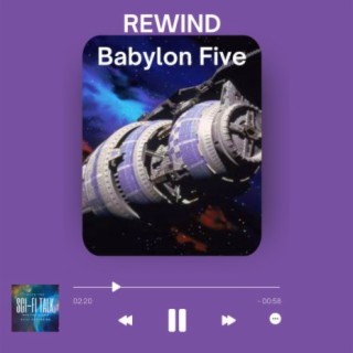Rewind Babylon Five