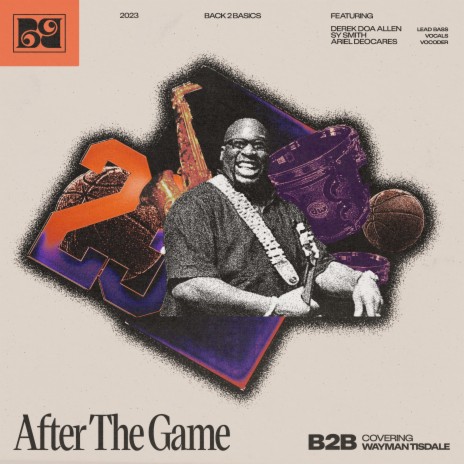 After The Game (B2B Covering Wayman Tisdale) | Boomplay Music