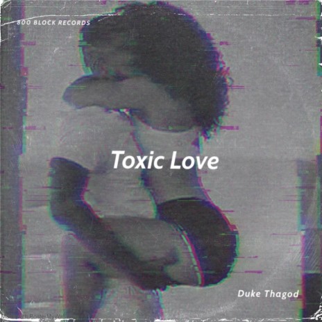 Toxic love | Boomplay Music