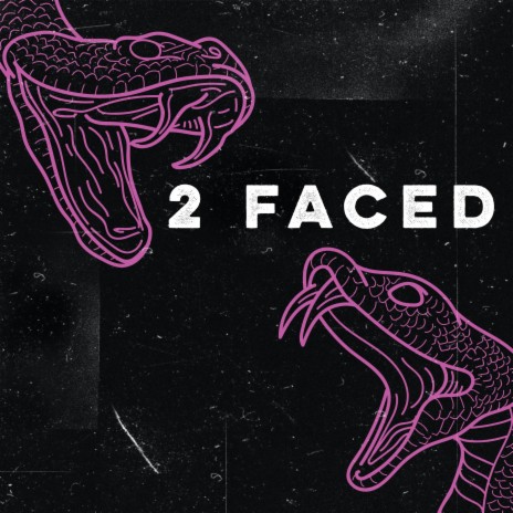 2 FACED | Boomplay Music