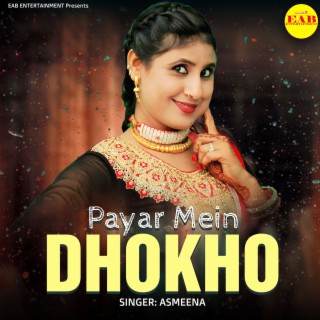 Payar Mein Dhokho