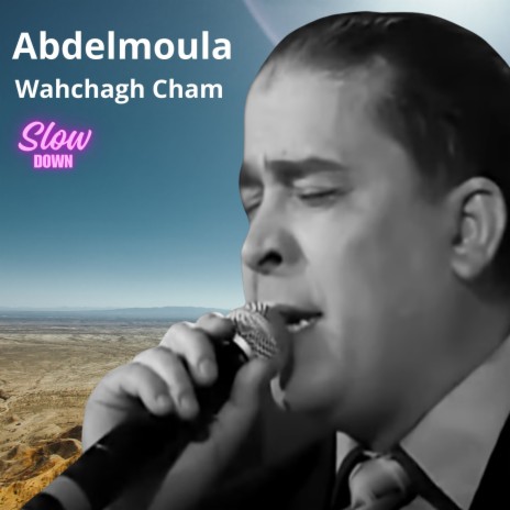 Wahchagh Cham (Slow Down) | Boomplay Music