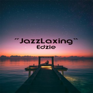 JazzLaxing