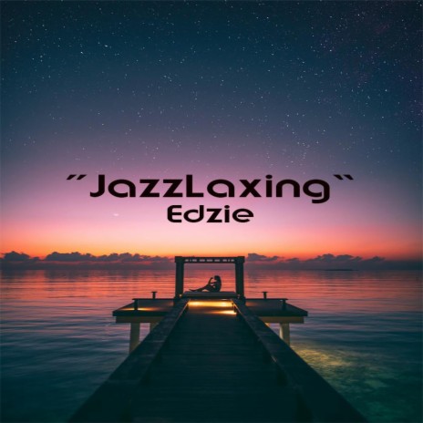 JazzLaxing