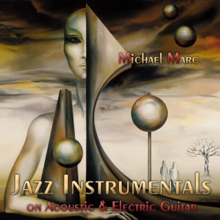 Jazz Instrumentals on Acoustic & Electric Guitar