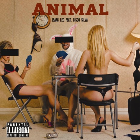 Animal ft. Cisco Silva