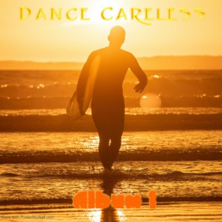 Dance Careless