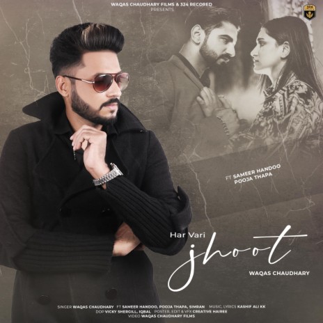 Har Vari Jhoot (feat. Sameer Handoo & Pooja Thapa) | Boomplay Music