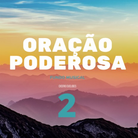 Fundo Musical Oração Poderosa 02 | Boomplay Music