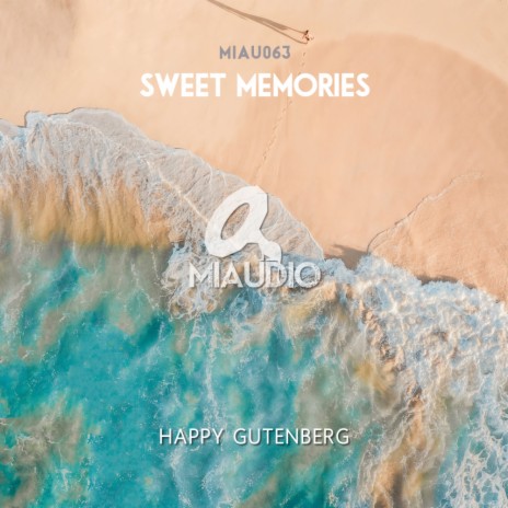 Sweet Memories | Boomplay Music